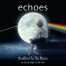echoes - Pink Floyd Acoustic "Barefoot To The Moon"
